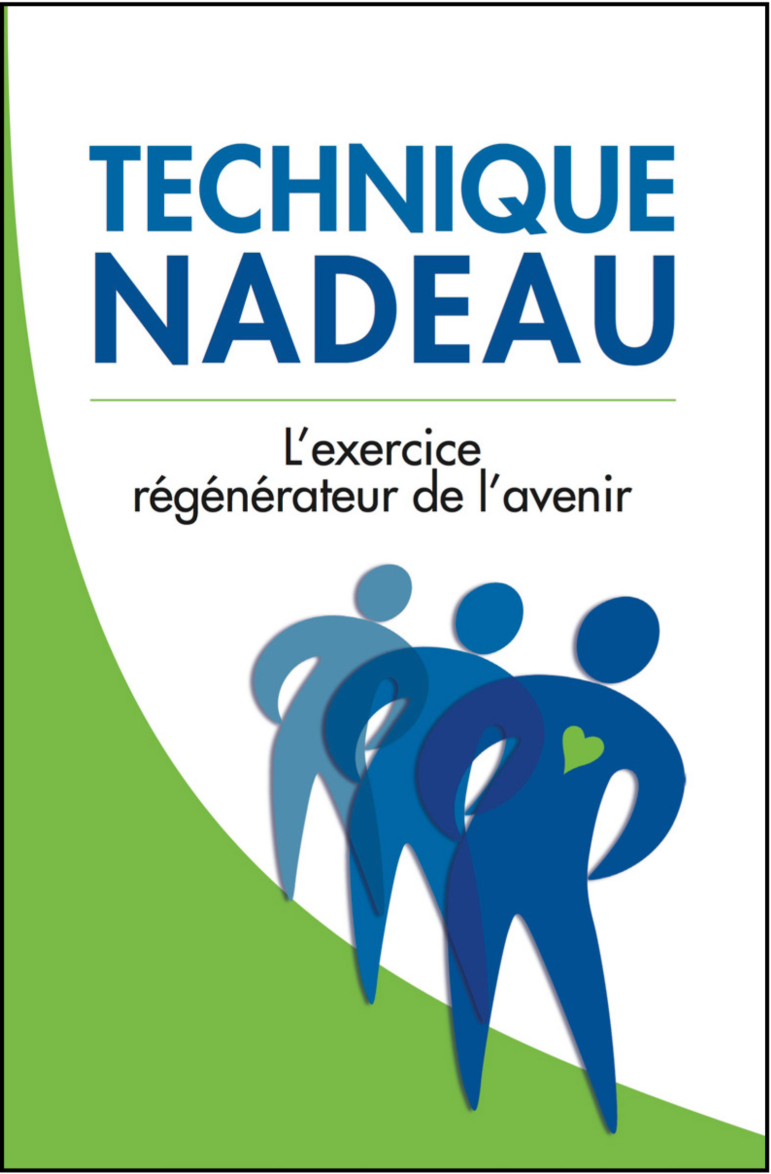 La Technique Nadeau